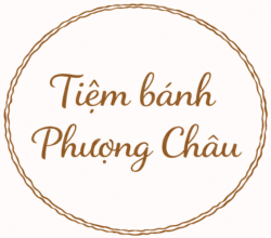 TIỆM BÁNH PHƯỢNG CHÂU